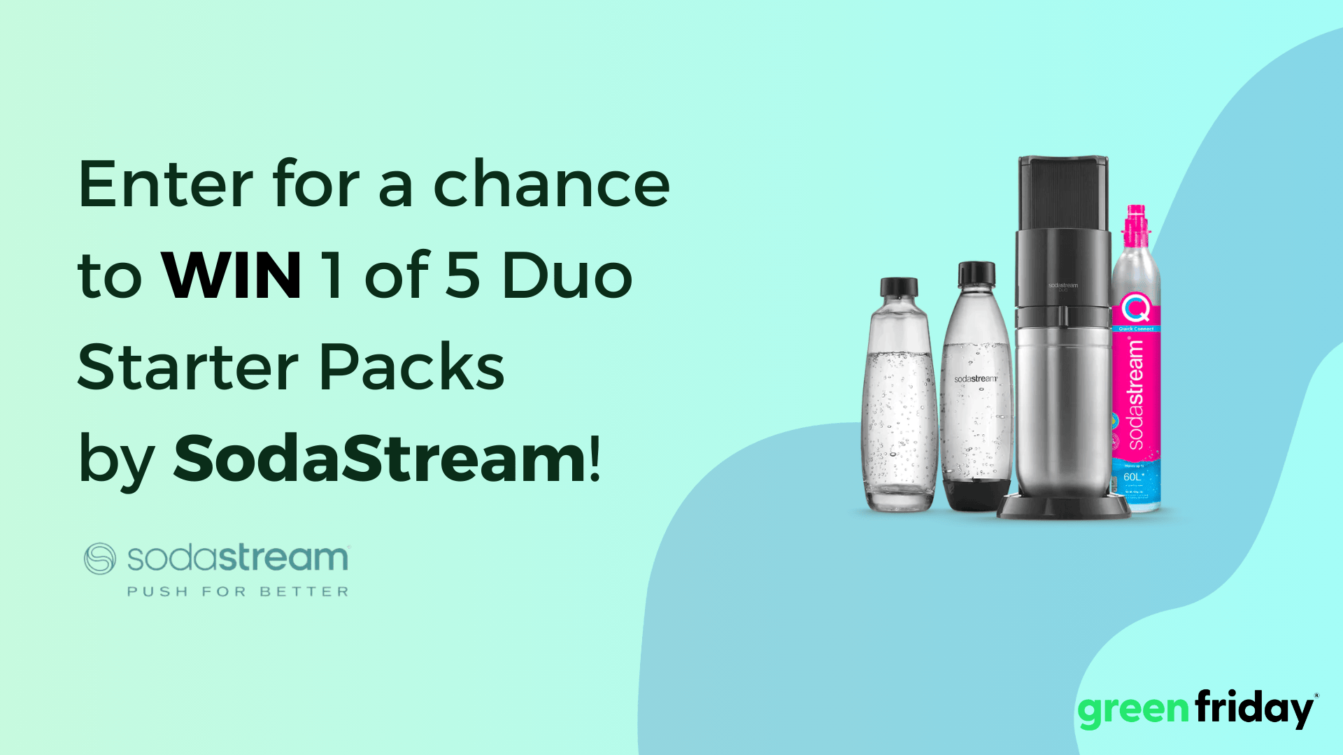 Enter for you chance to WIN 1 of 5 SodaStream DUO Starter Packs! (Valued at $780)